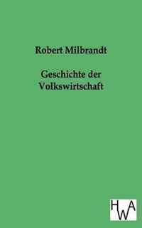 Geschichte Der Volkswirtschaft