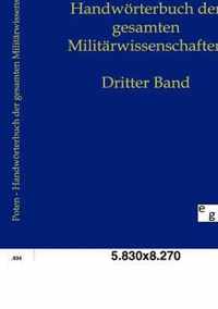 Handwoerterbuch der Gesamten Militarwissenschaften