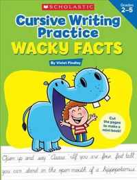 Cursive Writing Practice: Wacky Facts