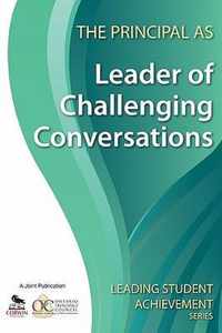 The Principal as Leader of Challenging Conversations