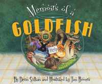 Memoirs of a Goldfish