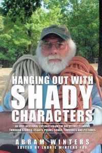 Hanging Out with Shady Characters