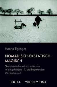 Nomadisch-Ekstatisch-Magisch