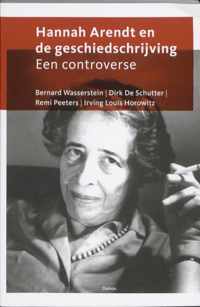 Hannah Arendt Cahiers 3 - Hannah Arendt en de geschiedschrijving