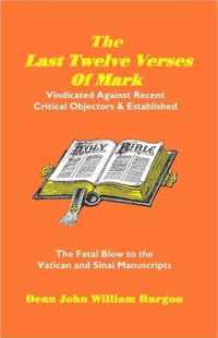 The Last Twelve Verses of Mark