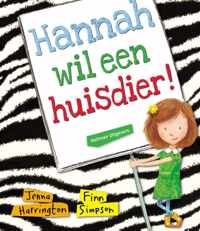 Hannah wil een huisdier!