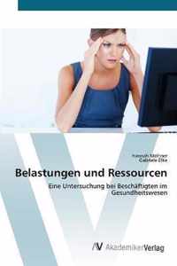 Belastungen und Ressourcen