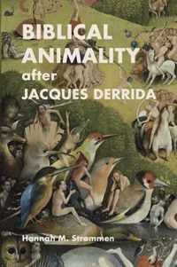 Biblical Animality after Jacques Derrida