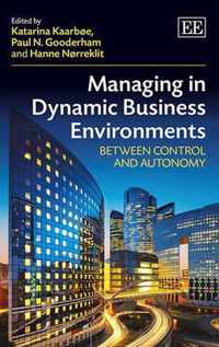 Managing in Dynamic Business Environments