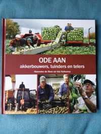 Ode aan akkerbouwers, tuinders en telers