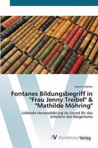 Fontanes Bildungsbegriff in Frau Jenny Treibel & Mathilde Moehring