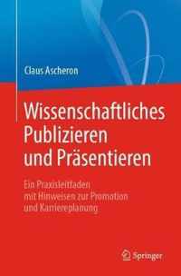 Wissenschaftliches Publizieren und Praesentieren