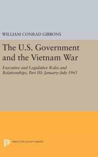 The U.S. Government and the Vietnam War: Executi - 1965-1966