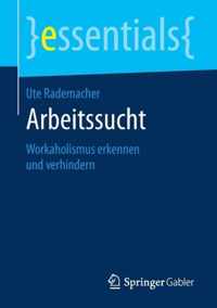 Arbeitssucht