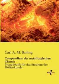 Compendium der metallurgischen Chemie