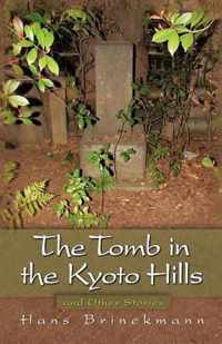 The Tomb in the Kyoto Hills and Other Stories