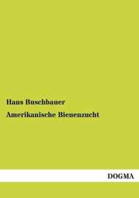 Amerikanische Bienenzucht