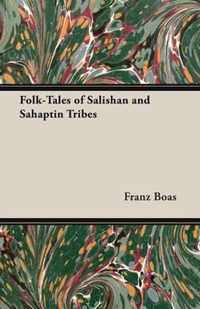 Folk-Tales of Salishan and Sahaptin Tribes