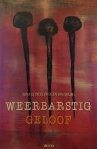 Weerbarstig geloof