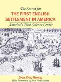 The Search for the First English Settlement in America