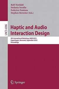 Haptic and Audio Interaction Design