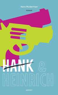 Hank & Heinrich