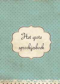 Het grote sprookjes boek