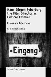 Hans-Jurgen Syberberg, the Film Director as Critical Thinker