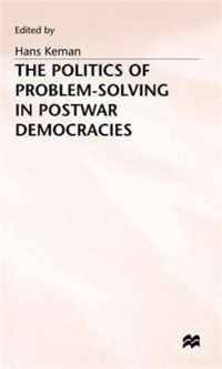 The Politics of Problem-Solving in Postwar Democracies