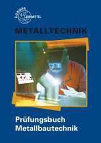 Prüfungsbuch Metallbautechnik