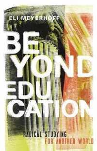 Beyond Education