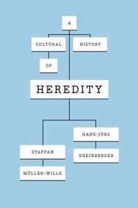 A Cultural History of Heredity