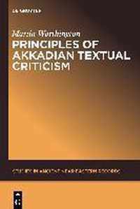 Principles of Akkadian Textual Criticism