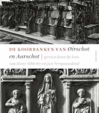 De Koorbanken Van Oirschot En Aarschot