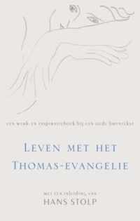 Leven met het Thomas-evangelie