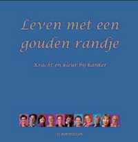 Leven met een gouden randje