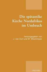 Die Spatantike Kirche Nordafrikas Im Umbruch