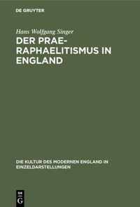 Der Prae-Raphaelitismus in England