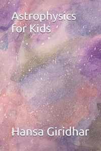 Astrophysics for Kids