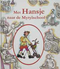 Met Hansje naar de Mytylschool