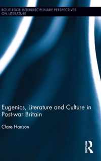 Eugenics, Literature, and Culture in Post-War Britain