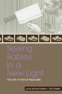 Seeing Babies in a New Light