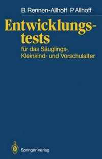 Entwicklungstests Fur Das Sauglings-, Kleinkind- Und Vorschulalter