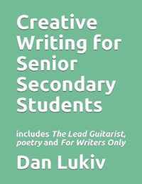 Creative Writing for Senior Secondary Students