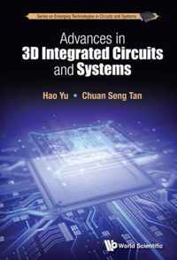 Advances In 3d Integrated Circuits And Systems