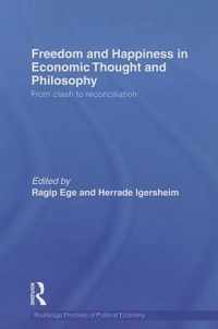 Freedom and Happiness in Economic Thought and Philosophy