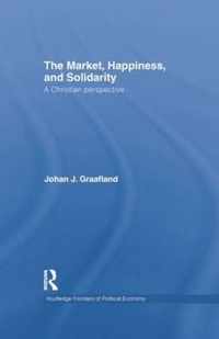 The Market, Happiness, and Solidarity