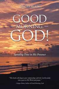 Good Morning, God!