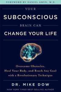 Your Subconscious Brain Can Change Your Life