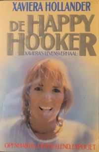 De happy hooker. - Xaviera Hollander.